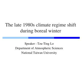 The late 1980s climate regime shift during boreal winter