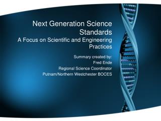 Next Generation Science Standards A Focus on Scientific and Engineering Practices