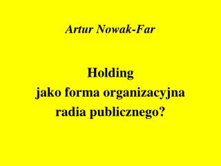 Artur Nowak-Far