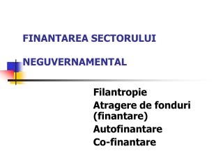 FINANTAREA SECTORULUI NEGUVERNAMENTAL