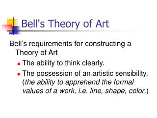 Bell's Theory of Art