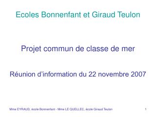 Ecoles Bonnenfant et Giraud Teulon