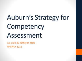 Auburn’s Strategy for Competency Assessment