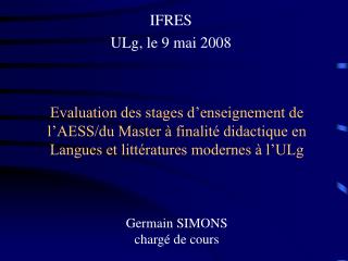 IFRES ULg, le 9 mai 2008