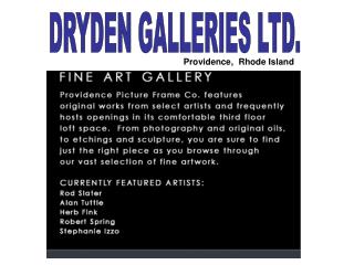 DRYDEN GALLERIES LTD.