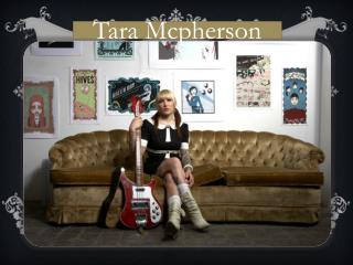 Tara Mcpherson