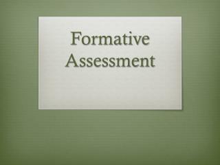 Formative Assessment