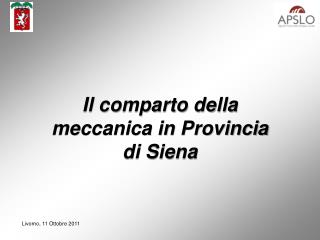 Il comparto della meccanica in Provincia di Siena