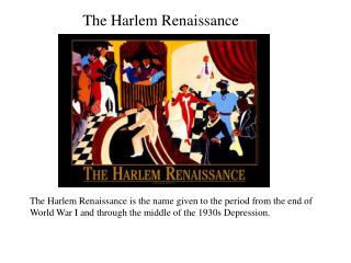 The Harlem Renaissance