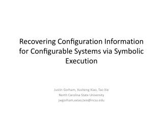 Recovering Conﬁguration Information for Conﬁgurable Systems via Symbolic Execution