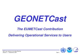 GEONETCast The EUMETCast Contribution Delivering Operational Services to Users