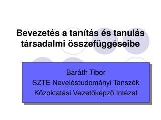 Bevezetés a tanítás és tanulás társadalmi összefüggéseibe