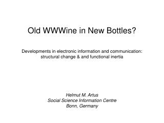 Old WWWine in New Bottles?