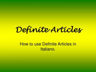 Definite Articles