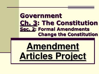 Amendment Articles Project