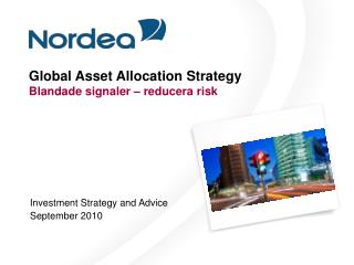 Global Asset Allocation Strategy Blandade signaler – reducera risk