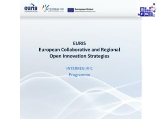 EURIS European Collaborative and Regional Open Innovation Strategies