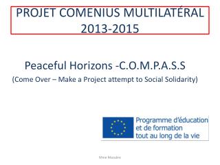 PROJET COMENIUS MULTILATÉRAL 2013-2015