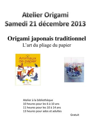 Atelier Origami Samedi 21 décembre 2013