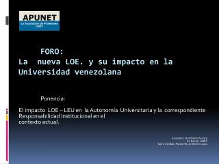 Foro: La nueva LOE. y su impacto en la Universidad venezolana