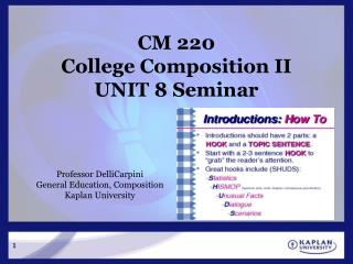 CM 220 College Composition II UNIT 8 Seminar