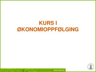 KURS I ØKONOMIOPPFØLGING