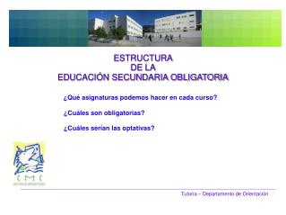 ESTRUCTURA DE LA EDUCACIÓN SECUNDARIA OBLIGATORIA