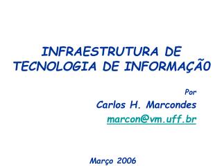 INFRAESTRUTURA DE TECNOLOGIA DE INFORMAÇÃ0