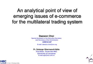 An analytical point of view of emerging issues of e-commerce for the multilateral trading system