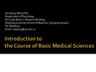 Introduction to the Course of Basic Medical Sciences
