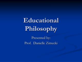 Educational Philosophy