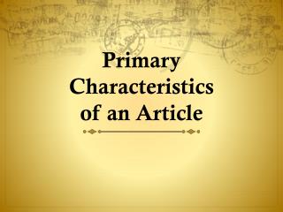 Primary Characteristics of an Article