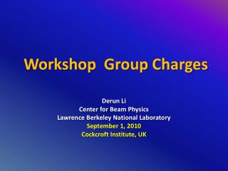 Workshop Group Charges