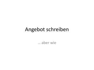 Angebot schreiben