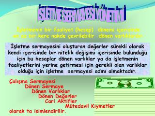 İŞLETME SERMAYESİ YÖNETİMİ