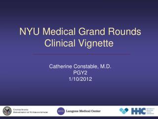 NYU Medical Grand Rounds Clinical Vignette