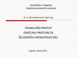 Sveučilište u Zagrebu Fakultet prometnih znanosti