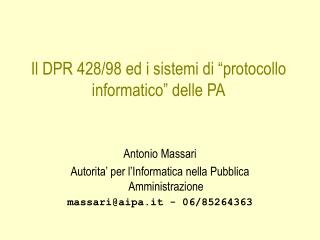 Il DPR 428/98 ed i sistemi di “protocollo informatico” delle PA