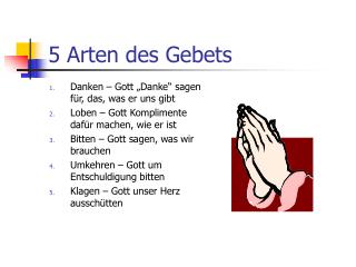 5 Arten des Gebets