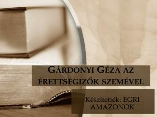 Gárdonyi Géza az érettségizők szemével