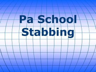 Pa School Stabbing