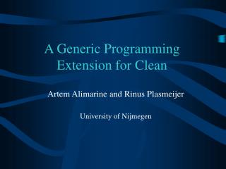A Generic Programming Extension for Clean