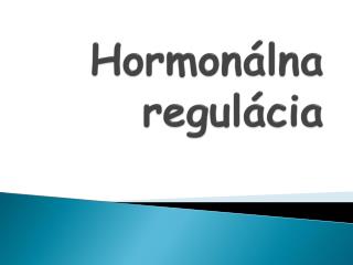 Hormonálna regulácia