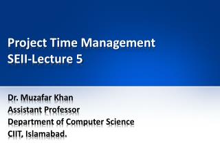 Project Time Management SEII-Lecture 5