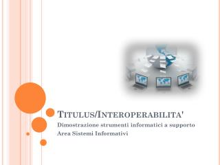 Titulus/ Interoperabilita'