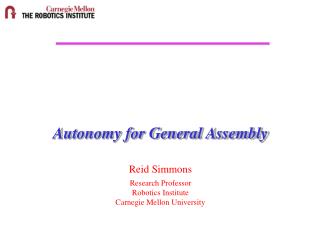 Autonomy for General Assembly