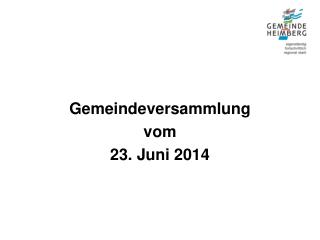 Gemeindeversammlung vom 23. Juni 2014