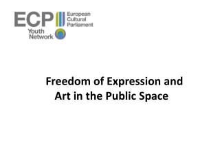 Freedom of Expression and Art in the Public Space