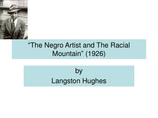 “The Negro Artist and The Racial Mountain” (1926)