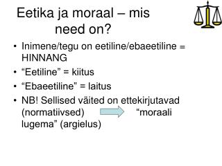 Eetika ja moraal – mis need on?